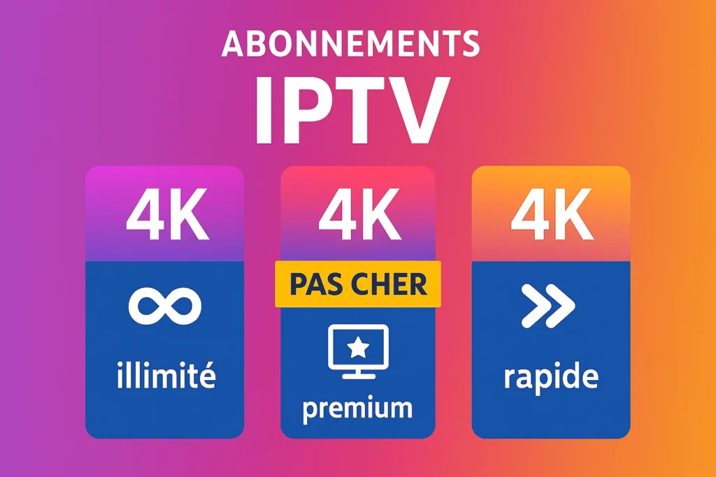 iptv 4k pas cher